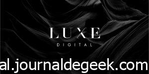Luxe Digital business luxury magazine online introducing